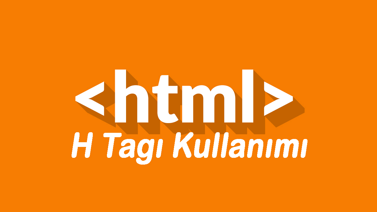 HTML5 Başlık Etiketleri Kullanımı