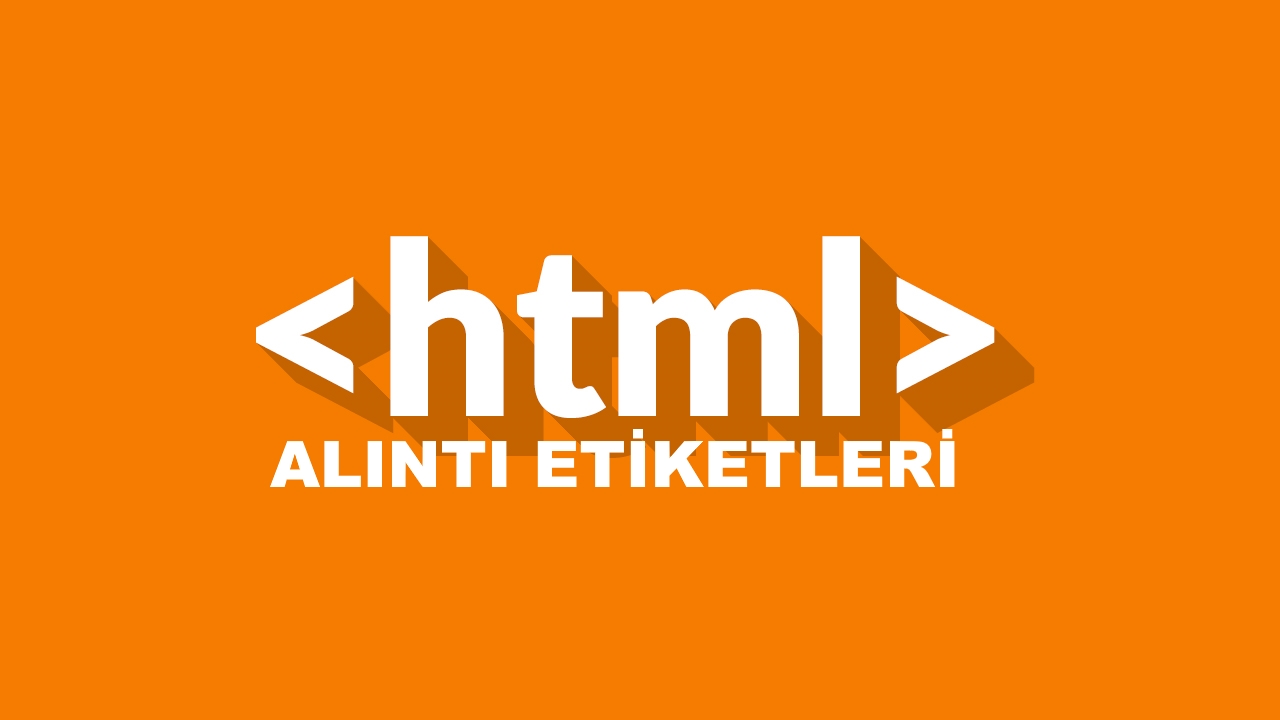 Html Alıntı Etiketleri