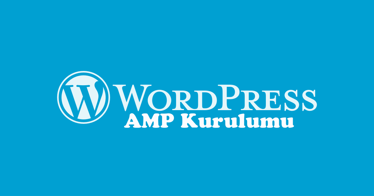 WordPress Amp Kurulumu