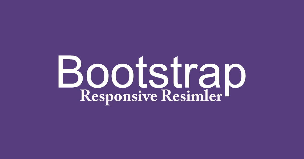 Bootstrap 3 Dersleri Ders 5 – Responsive Resimler (Resim 1)